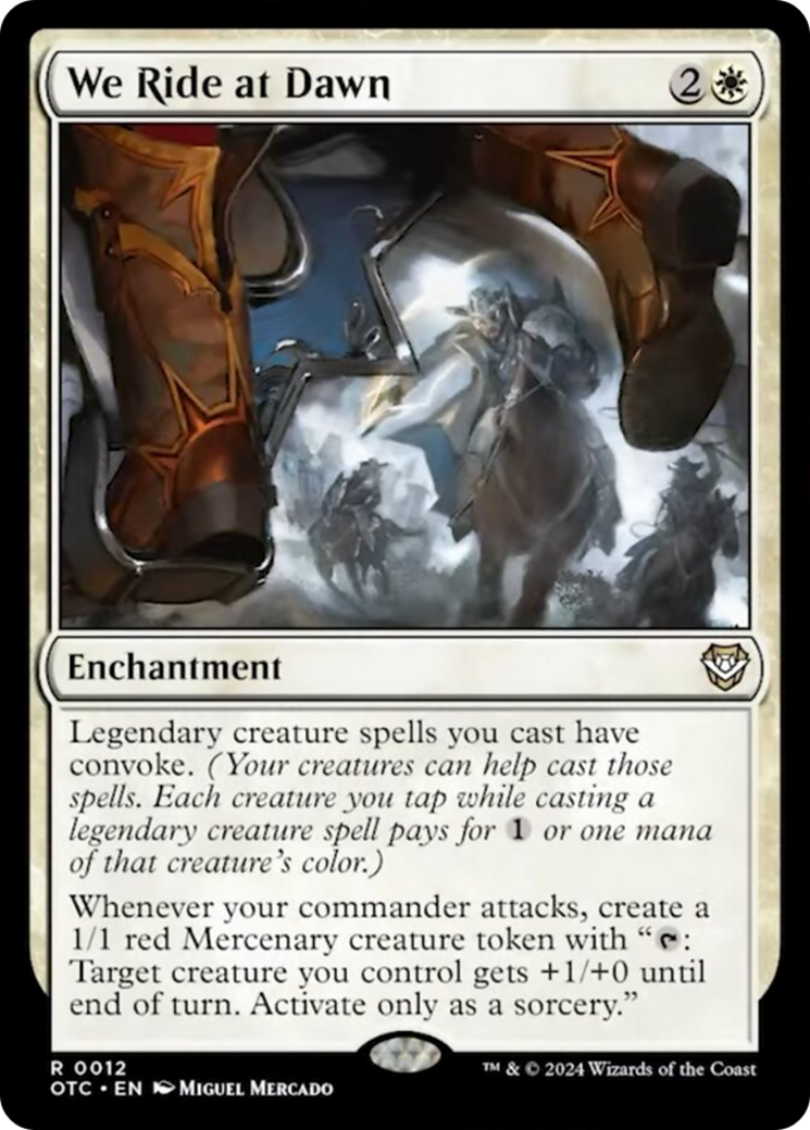 We Ride at Dawn [Outlaws of Thunder Junction Commander] | Jomio and Rueliete's Cards and Comics