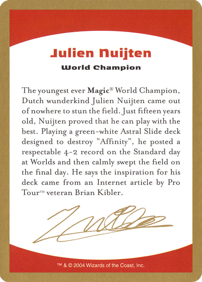 Julien Nuijten Bio [World Championship Decks 2004] | Jomio and Rueliete's Cards and Comics