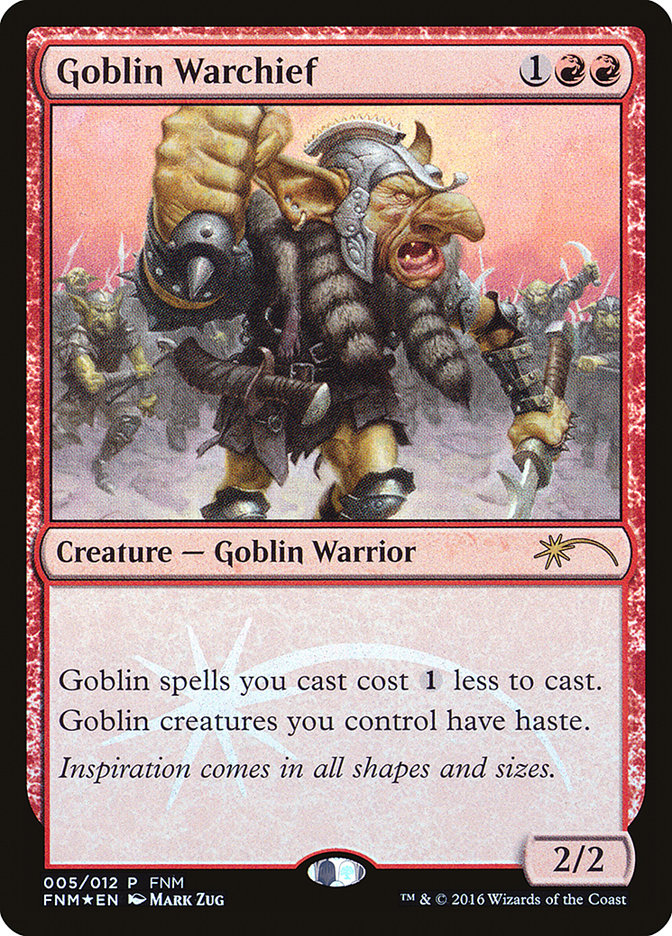 Goblin Warchief [Friday Night Magic 2016] | Jomio and Rueliete's Cards and Comics