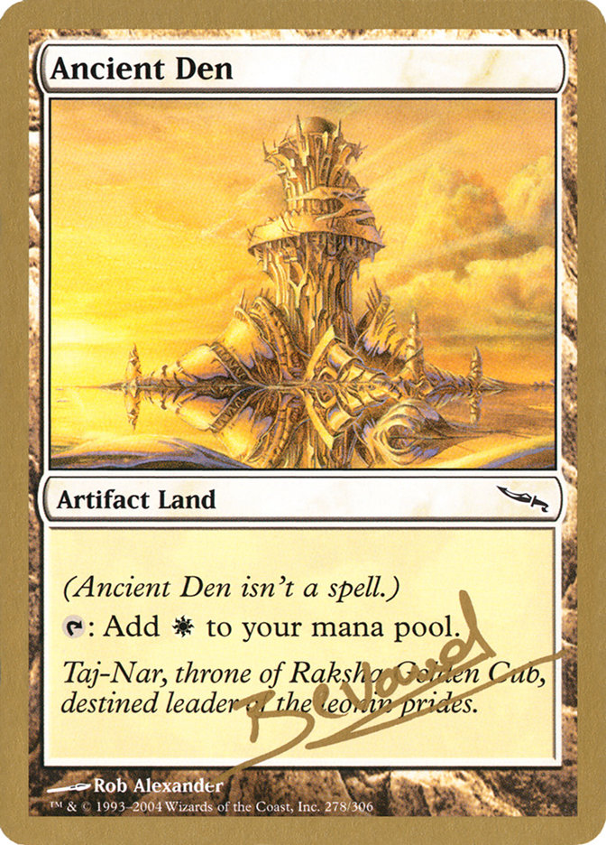 Ancient Den (Manuel Bevand) [World Championship Decks 2004] | Jomio and Rueliete's Cards and Comics