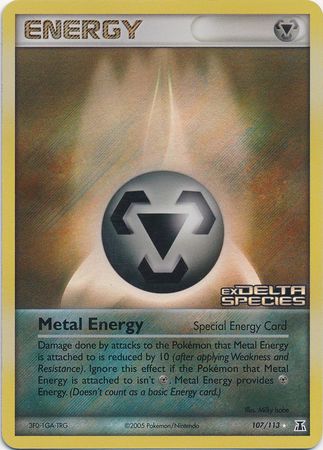 Metal Energy (107/113) (Stamped) [EX: Delta Species] | Jomio and Rueliete's Cards and Comics