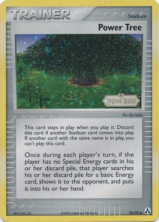 Power Tree (76/92) (Stamped) [EX: Legend Maker] | Jomio and Rueliete's Cards and Comics