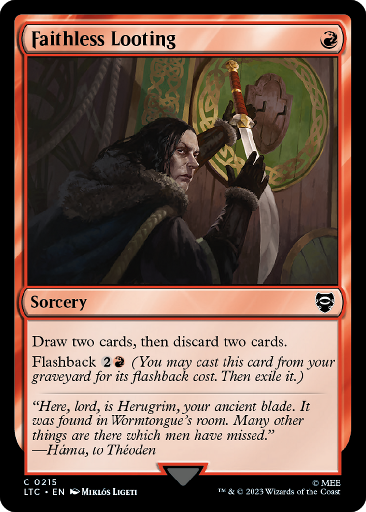 Faithless Looting [The Lord of the Rings: Tales of Middle-Earth Commander] | Jomio and Rueliete's Cards and Comics