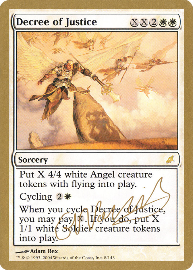 Decree of Justice (Gabriel Nassif) [World Championship Decks 2004] | Jomio and Rueliete's Cards and Comics