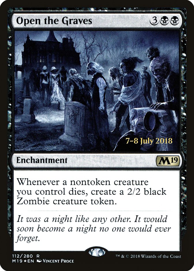 Open the Graves [Core Set 2019 Prerelease Promos] | Jomio and Rueliete's Cards and Comics