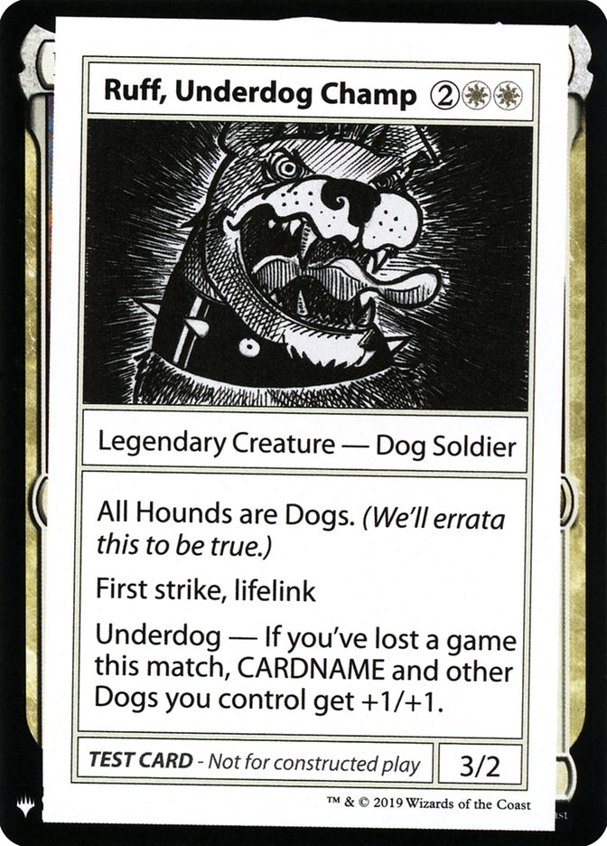 Ruff, Underdog Champ [Mystery Booster Playtest Cards] | Jomio and Rueliete's Cards and Comics