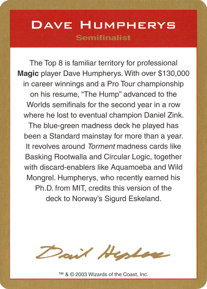 Dave Humpherys Bio [World Championship Decks 2003] | Jomio and Rueliete's Cards and Comics