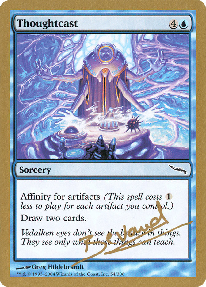 Thoughtcast (Manuel Bevand) [World Championship Decks 2004] | Jomio and Rueliete's Cards and Comics