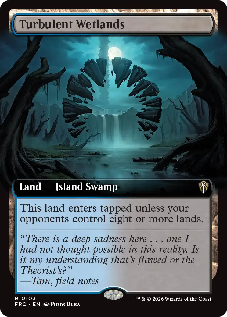 Turbulent Wetlands (Extended Art) [Reality Fracture Commander] | Jomio and Rueliete's Cards and Comics