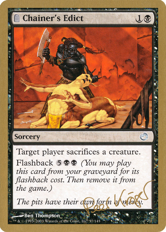 Chainer's Edict (Peer Kroger) [World Championship Decks 2003] | Jomio and Rueliete's Cards and Comics