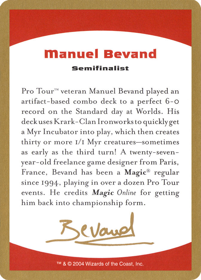 Manuel Bevand Bio [World Championship Decks 2004] | Jomio and Rueliete's Cards and Comics
