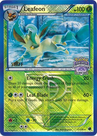 Leafeon (11/116) (States Championship Promo Staff) [Black & White: Plasma Freeze] | Jomio and Rueliete's Cards and Comics