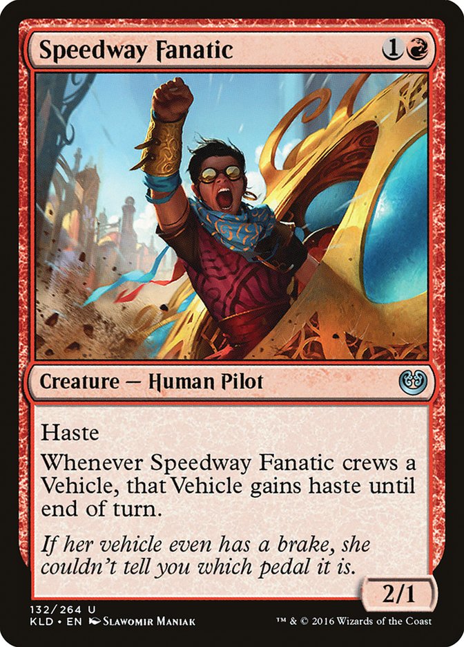 Speedway Fanatic [Kaladesh] | Jomio and Rueliete's Cards and Comics