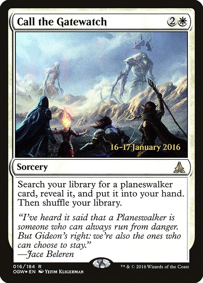 Call the Gatewatch [Oath of the Gatewatch Prerelease Promos] | Jomio and Rueliete's Cards and Comics