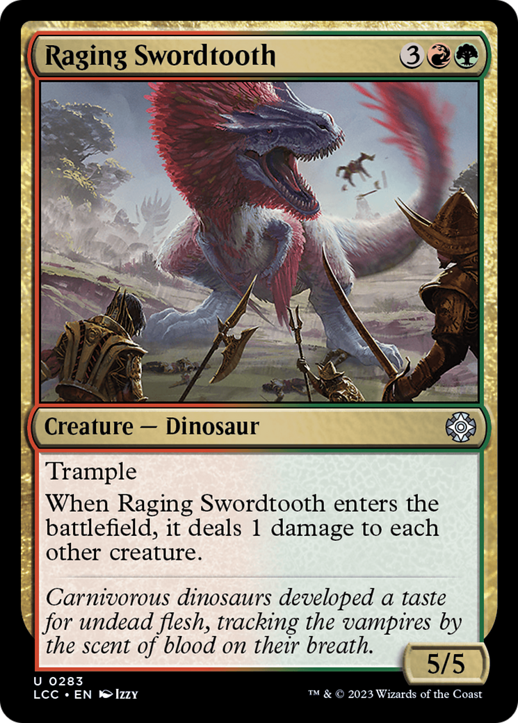 Raging Swordtooth [The Lost Caverns of Ixalan Commander] | Jomio and Rueliete's Cards and Comics