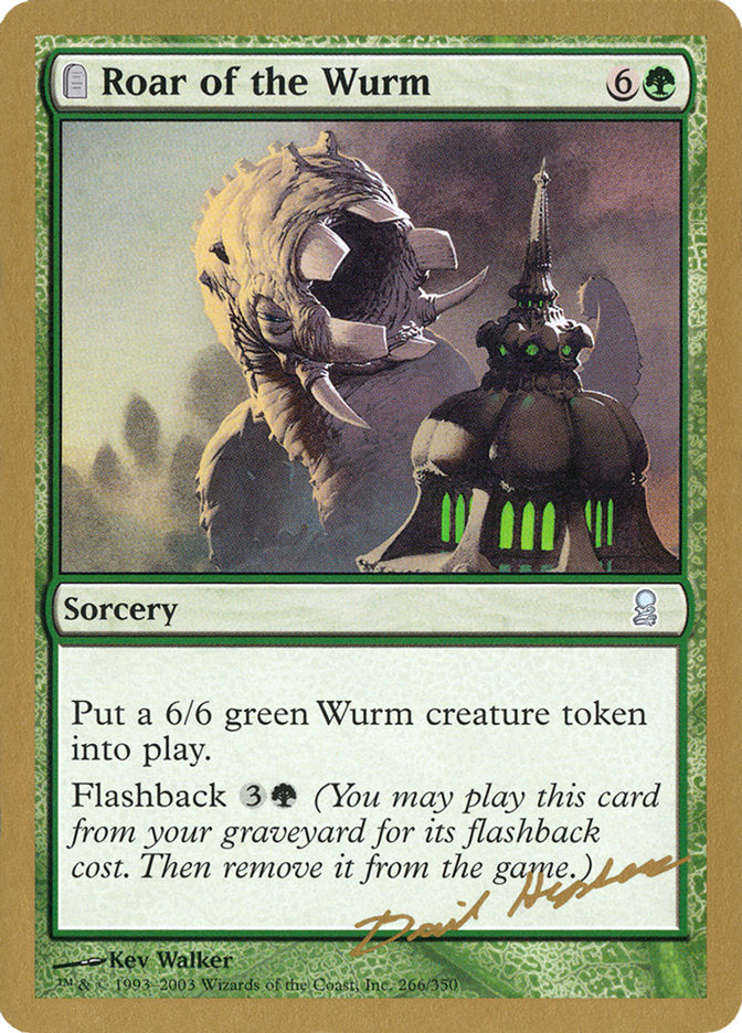 Roar of the Wurm (Dave Humpherys) [World Championship Decks 2003] | Jomio and Rueliete's Cards and Comics