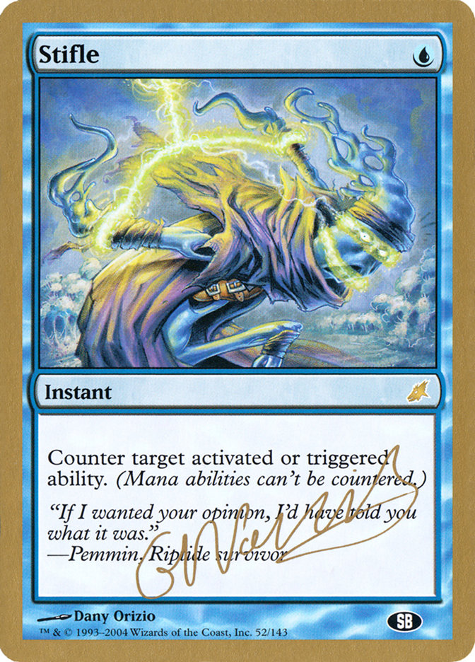 Stifle (Gabriel Nassif) (SB) [World Championship Decks 2004] | Jomio and Rueliete's Cards and Comics
