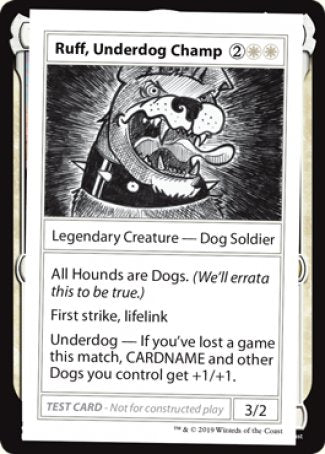 Ruff, Underdog Champ (2021 Edition) [Mystery Booster Playtest Cards] | Jomio and Rueliete's Cards and Comics
