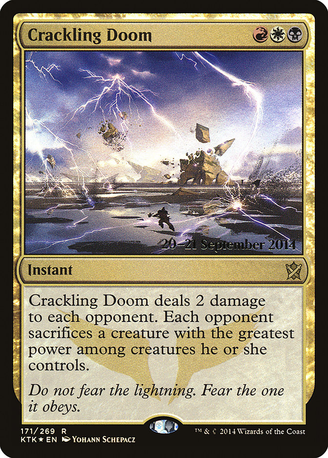 Crackling Doom [Khans of Tarkir Prerelease Promos] | Jomio and Rueliete's Cards and Comics