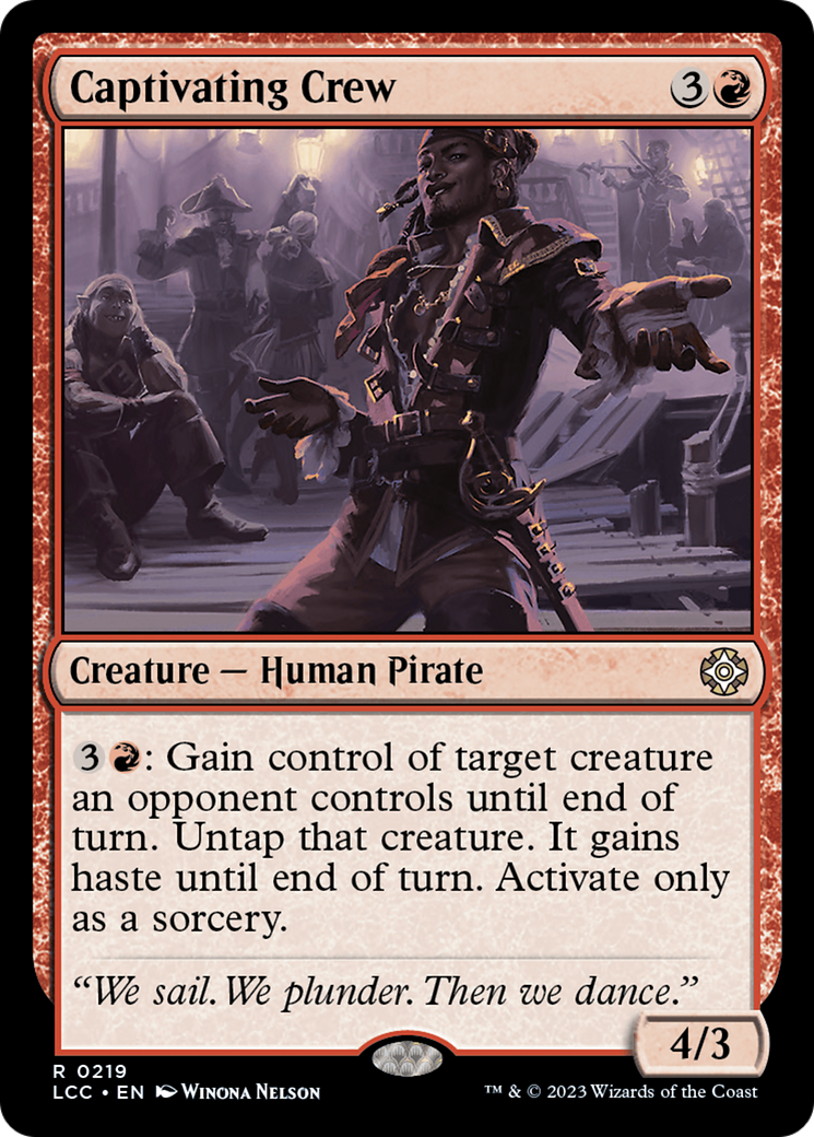 Captivating Crew [The Lost Caverns of Ixalan Commander] | Jomio and Rueliete's Cards and Comics