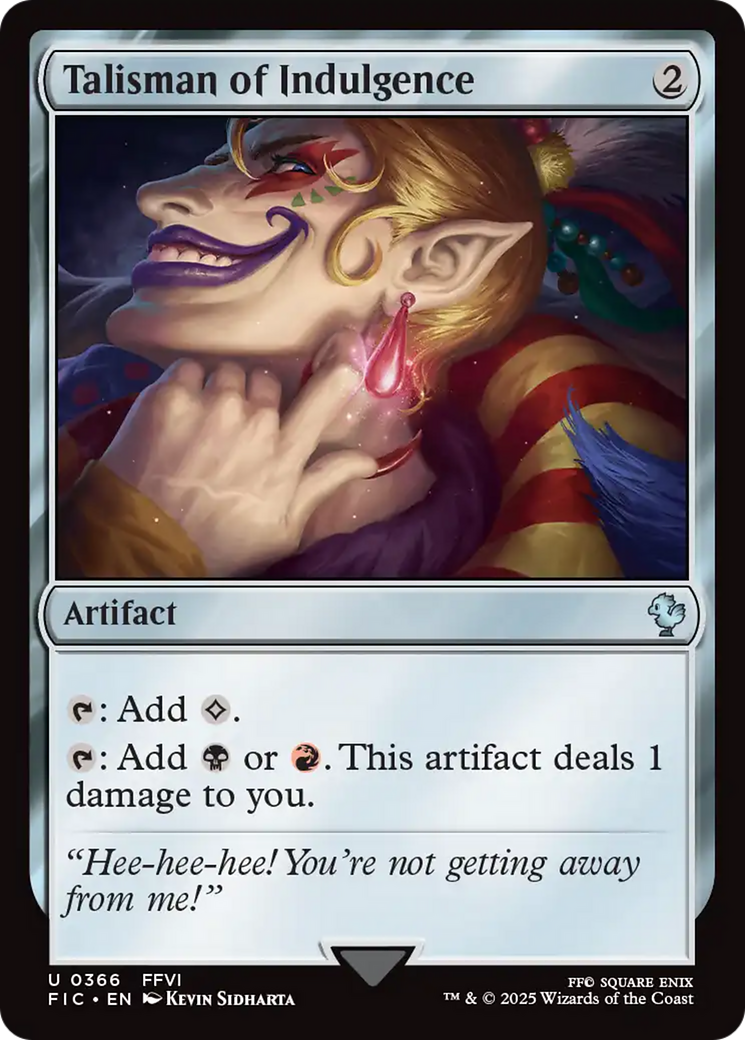 Talisman of Indulgence [FINAL FANTASY Commander] | Jomio and Rueliete's Cards and Comics