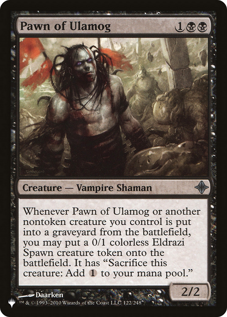 Pawn of Ulamog [The List] | Jomio and Rueliete's Cards and Comics