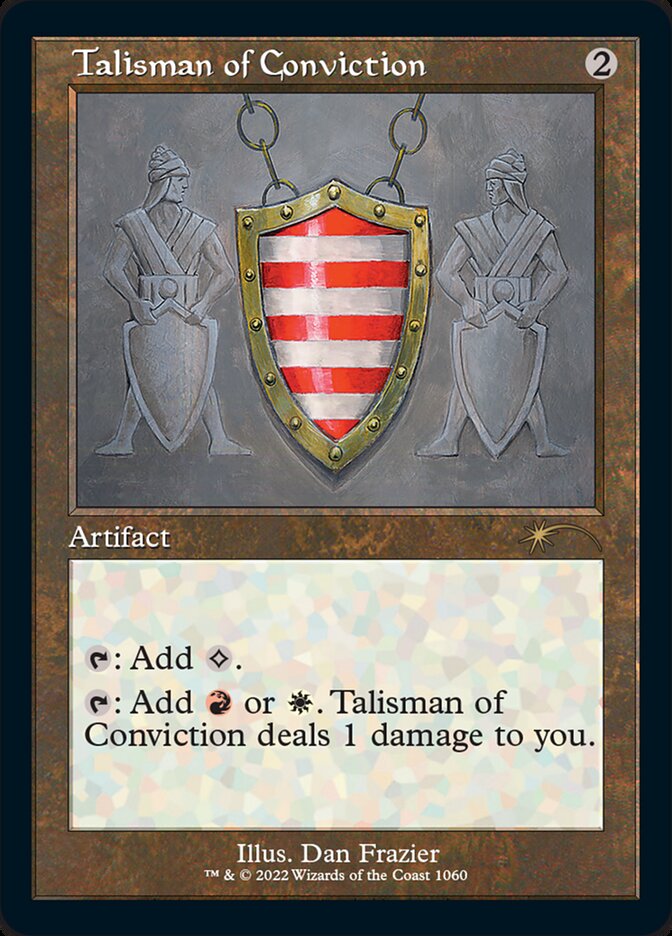 Talisman of Conviction (Foil Etched) [Secret Lair Drop Series] | Jomio and Rueliete's Cards and Comics