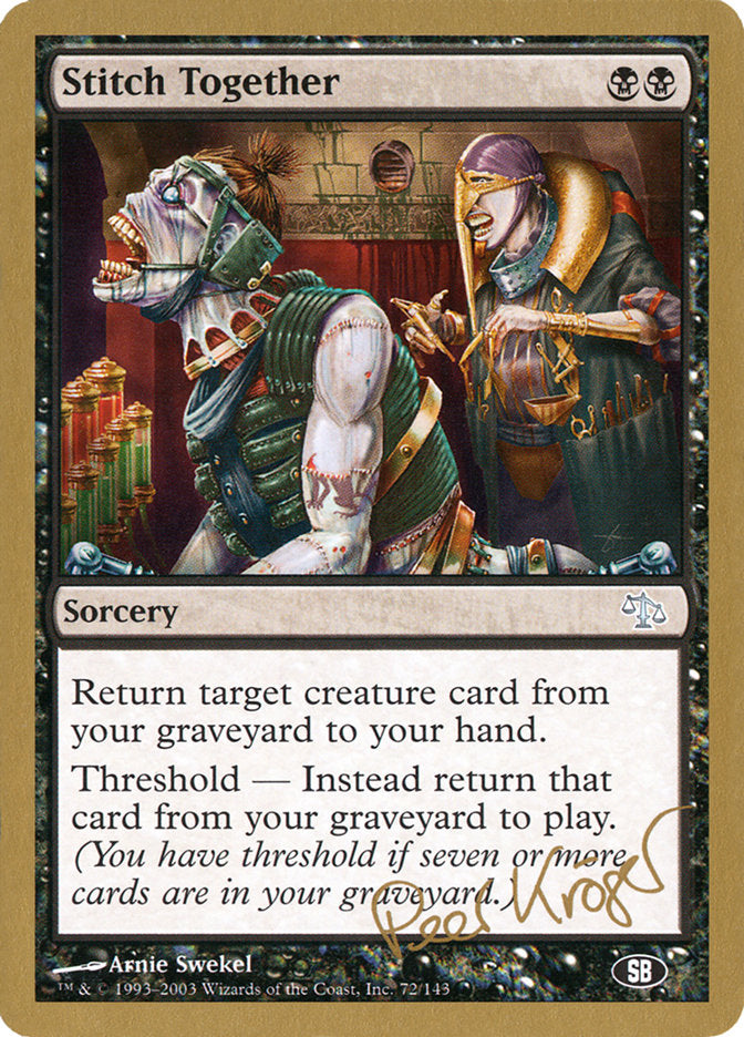 Stitch Together (Peer Kroger) (SB) [World Championship Decks 2003] | Jomio and Rueliete's Cards and Comics