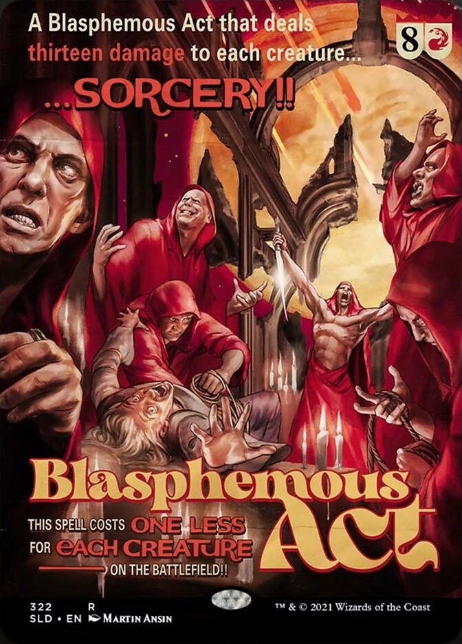 Blasphemous Act [Secret Lair Drop Series] | Jomio and Rueliete's Cards and Comics