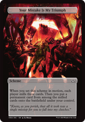 Your Mistake Is My Triumph (Full Art) [Duskmourn: Archenemy] | Jomio and Rueliete's Cards and Comics