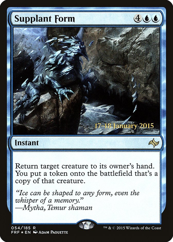 Supplant Form [Fate Reforged Prerelease Promos] | Jomio and Rueliete's Cards and Comics