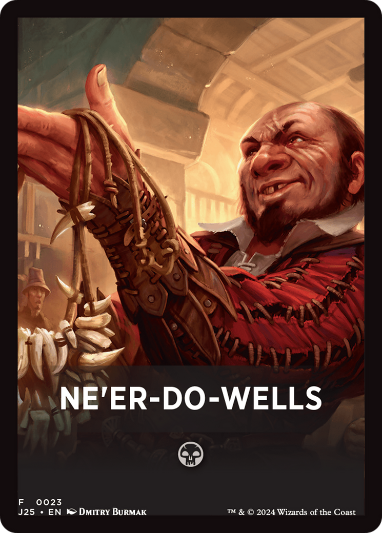 Ne'er-Do-Wells Theme Card [Foundations Jumpstart Front Cards] | Jomio and Rueliete's Cards and Comics