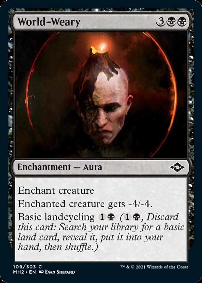 World-Weary [Modern Horizons 2] | Jomio and Rueliete's Cards and Comics