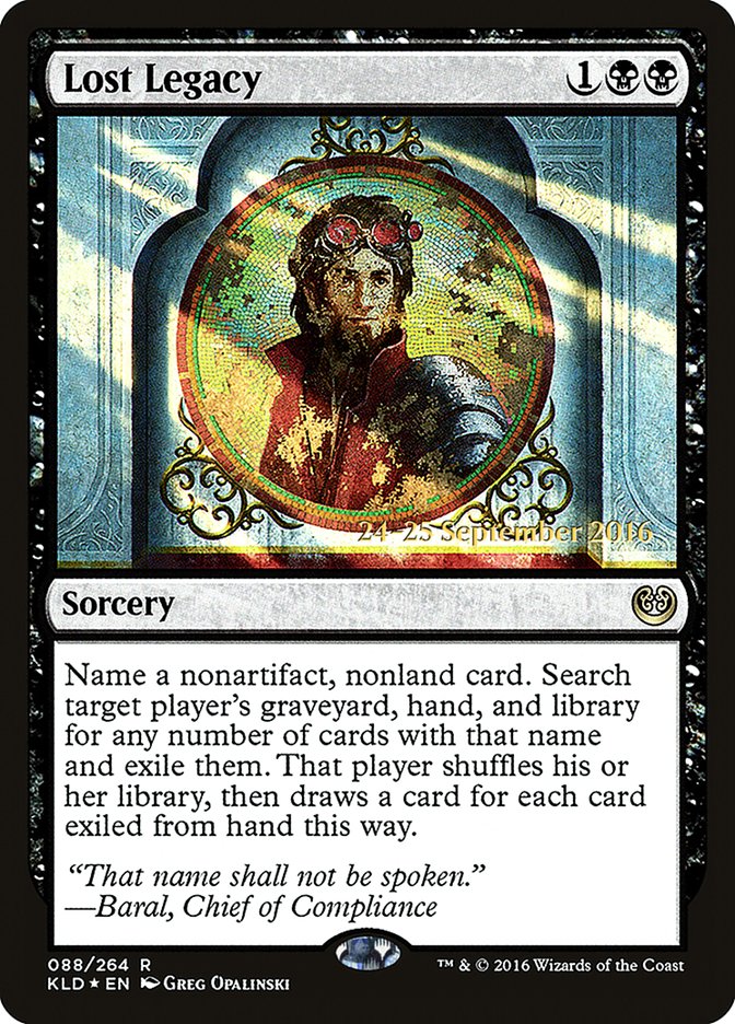 Lost Legacy [Kaladesh Prerelease Promos] | Jomio and Rueliete's Cards and Comics