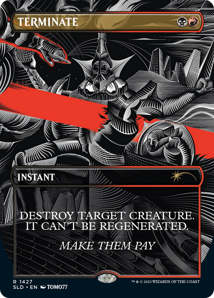 Terminate [Secret Lair Drop Series] | Jomio and Rueliete's Cards and Comics