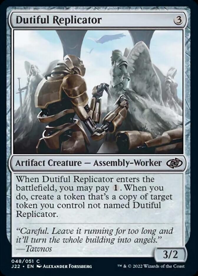 Dutiful Replicator [Jumpstart 2022] | Jomio and Rueliete's Cards and Comics