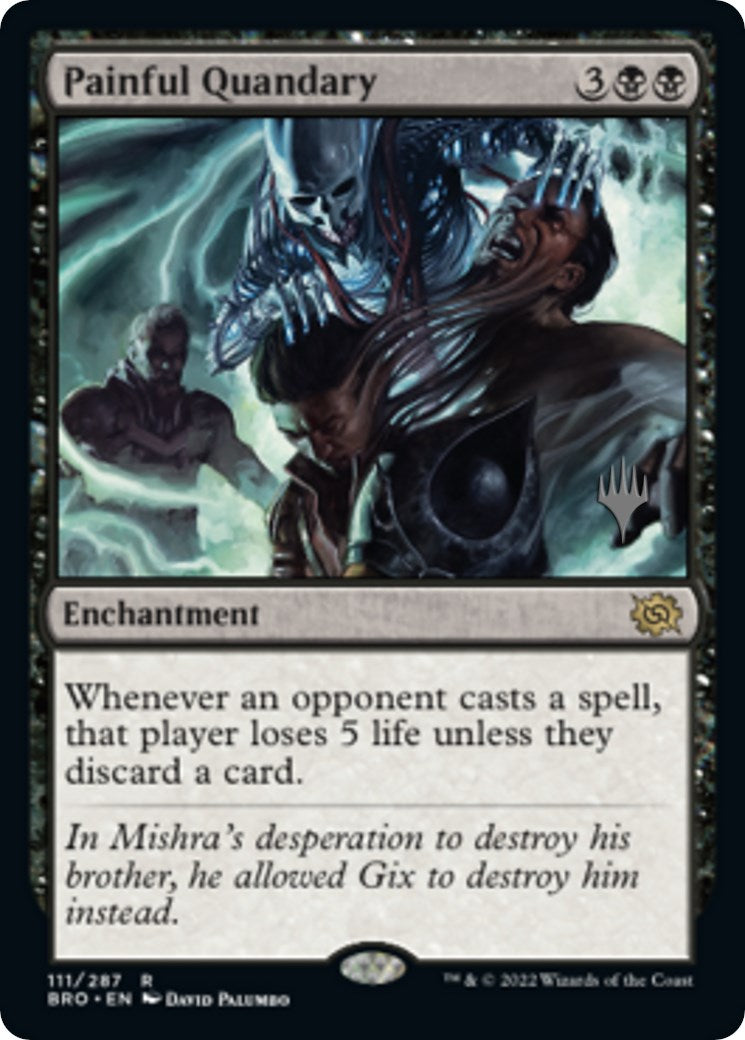 Painful Quandary (Promo Pack) [The Brothers' War Promos] | Jomio and Rueliete's Cards and Comics