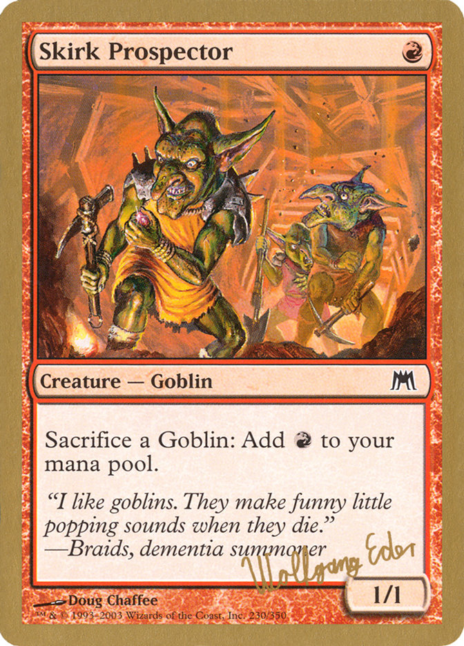 Skirk Prospector (Wolfgang Eder) [World Championship Decks 2003] | Jomio and Rueliete's Cards and Comics