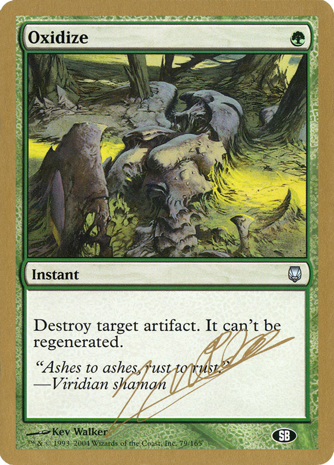 Oxidize (Julien Nuijten) (SB) [World Championship Decks 2004] | Jomio and Rueliete's Cards and Comics