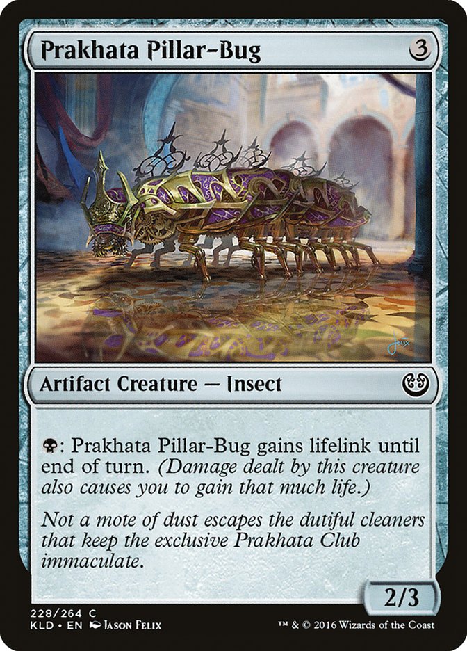 Prakhata Pillar-Bug [Kaladesh] | Jomio and Rueliete's Cards and Comics