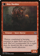 Skin Invasion // Skin Shedder [Shadows over Innistrad] | Jomio and Rueliete's Cards and Comics