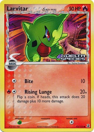 Larvitar (73/113) (Delta Species) (Stamped) [EX: Delta Species] | Jomio and Rueliete's Cards and Comics