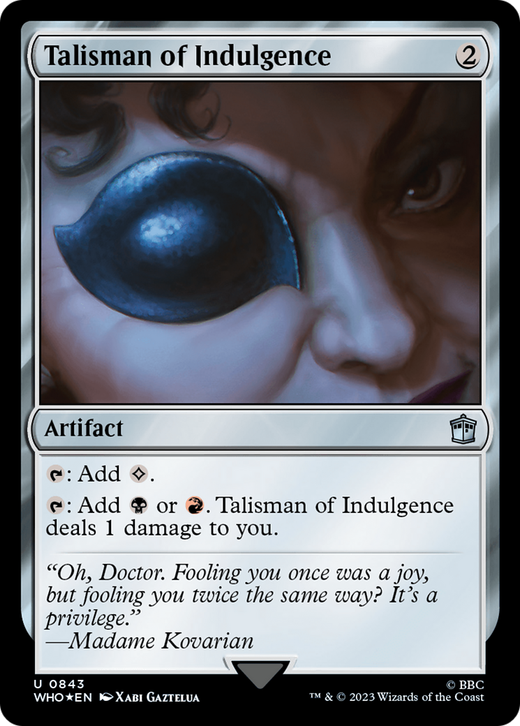Talisman of Indulgence (Surge Foil) [Doctor Who] | Jomio and Rueliete's Cards and Comics