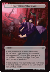 Only I Know What Awaits (Full Art) [Duskmourn: Archenemy] | Jomio and Rueliete's Cards and Comics