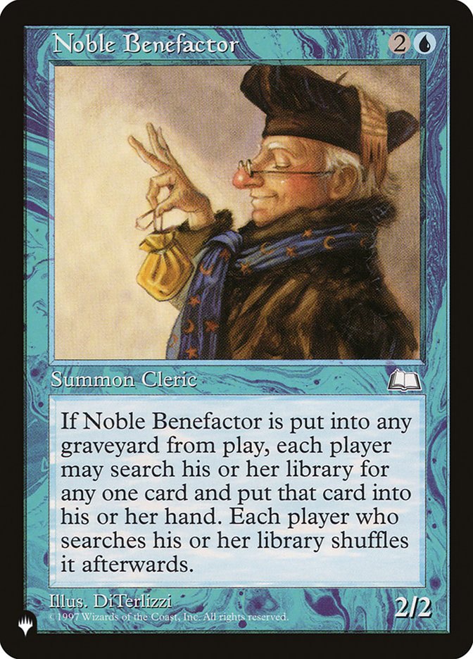 Noble Benefactor [The List] | Jomio and Rueliete's Cards and Comics