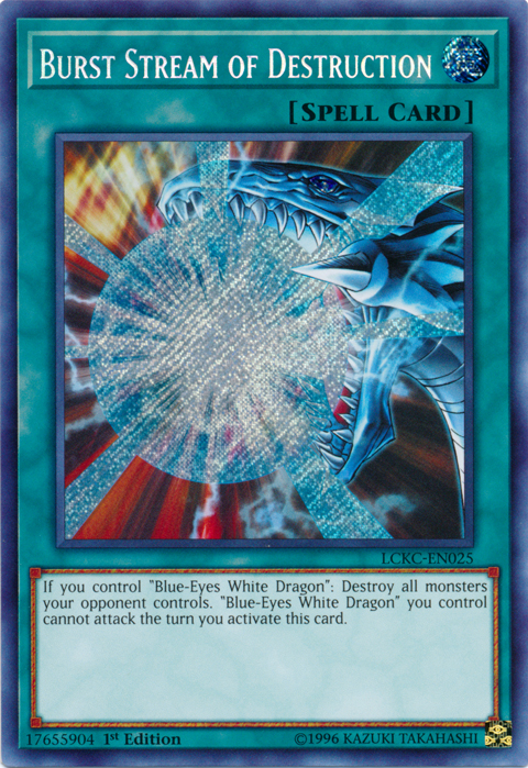 Burst Stream of Destruction [LCKC-EN025] Secret Rare | Jomio and Rueliete's Cards and Comics