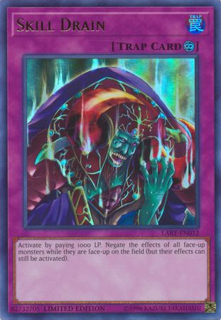 Skill Drain [LART-EN012] Ultra Rare | Jomio and Rueliete's Cards and Comics