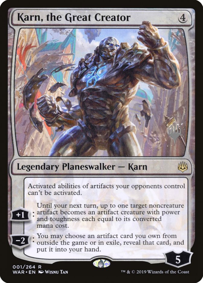 Karn, the Great Creator (Promo Pack) [War of the Spark Promos] | Jomio and Rueliete's Cards and Comics