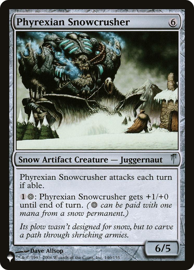 Phyrexian Snowcrusher [The List] | Jomio and Rueliete's Cards and Comics