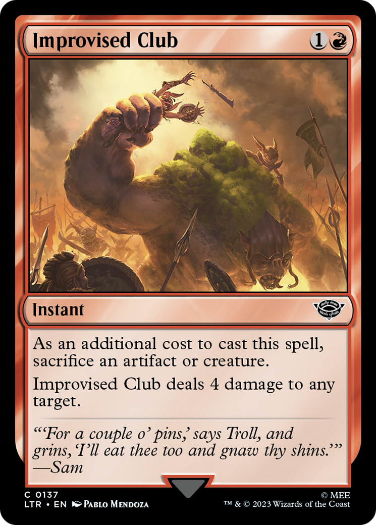 Improvised Club [The Lord of the Rings: Tales of Middle-Earth] | Jomio and Rueliete's Cards and Comics
